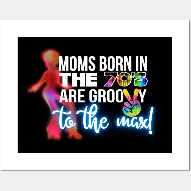 groovy seventies (70s) mom- Mother's Day Wall Art by Mandz11